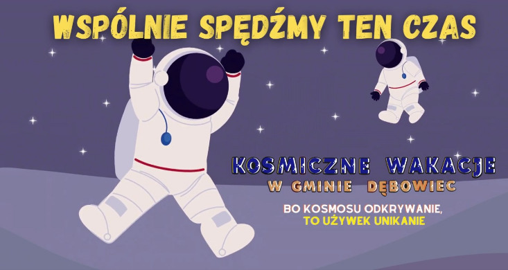 „Kosmiczne wakacje” w Radości