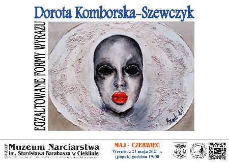 Dorota Komborska-Szewczyk / EGZALTOWANE FORMY WYRAZU