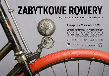 „Zabytkowe rowery” wystawa muzealna